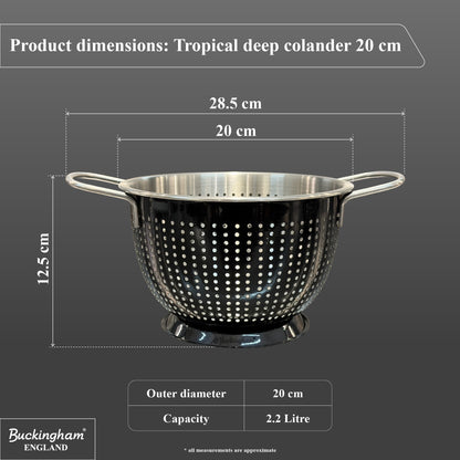 Buckingham Stainless Steel Tropical Deep Colander Black