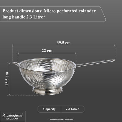 Buckingham Stainless Steel Micro Perforated Long Handle Colander